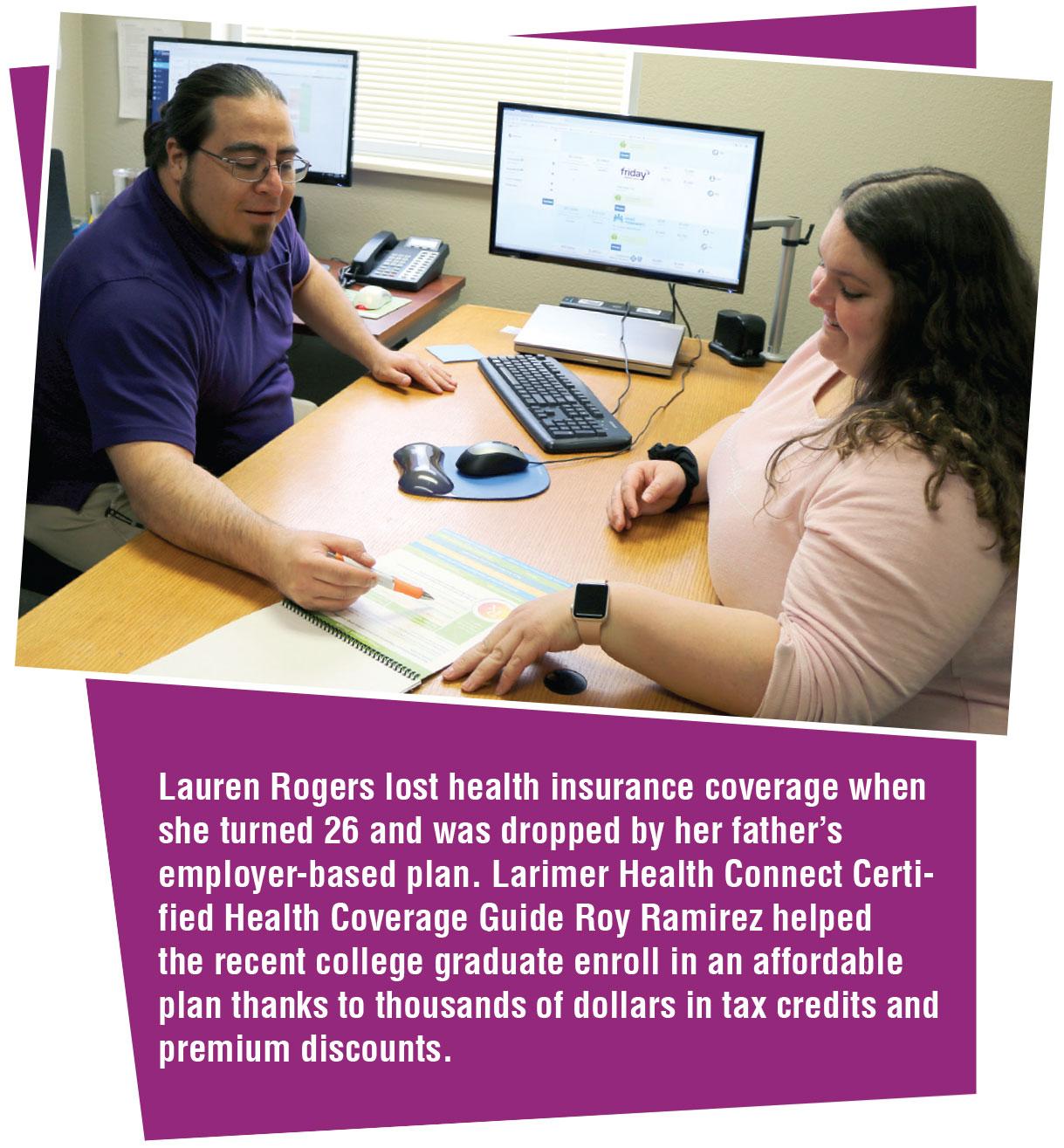 Health Coverage Specialist Roy Ramirez works with Lauren Rogers to find affordable health insurance.
